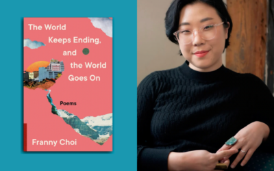 An Evening with Acclaimed Poet Franny Choi: Exploring Hope in ‘The World Keeps Ending, and the World Goes On’